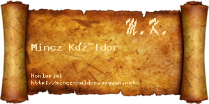 Mincz Káldor névjegykártya